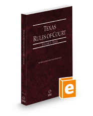 Texas Rules of Court - State, 2021 ed. (Vol. I, Texas Court Rules)