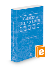 California Rules of Court - Federal District Courts, 2022 revised ed. (Vol. II, California Court Rules)