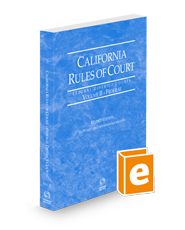 California Rules of Court - Federal District Courts, 2024 revised ed. (Vol. II, California Court Rules)