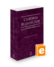 California Rules of Court - State, 2023 ed. (Vol. I, California Court Rules) California Rules of Court - State, 2023 ed. (Vol. I, California Court Rules)