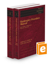 Bankruptcy Procedure Manual: Federal Rules of Bankruptcy Procedure Annotated, 2024 ed. (West's® Bankruptcy Series)