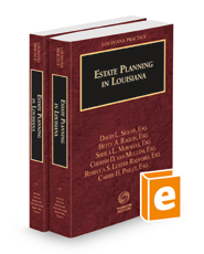 Estate Planning in Louisiana, 2022-2023 ed. (Louisiana Practice Series)