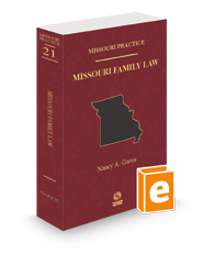 Family Law, 2023-2024 ed. (Vol. 21, Missouri Practice Series)