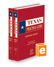 Creditors Rights, 2022-2023 ed. (Texas Practice Guide) Creditors Rights, 2022-2023 ed. (Texas Practice Guide)