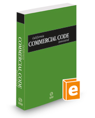 California Commercial Code Annotated, 2022 ed. (California Desktop Codes)