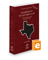 Handbook of Texas Family Law, 2021-2022 ed. (Vol. 33, Texas Practice Series)