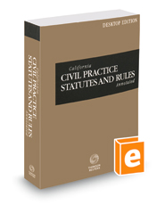 California Civil Practice Statutes and Rules Annotated, 2022 ed. (California Desktop Codes)