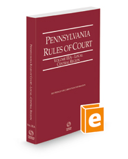 Pennsylvania Rules of Court - Local Central, 2022 revised ed. (Vol. IIIA, Pennsylvania Court Rules)