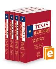 Wills, Trusts and Estate Planning, 2021-2022 ed. (Texas Practice Guide)