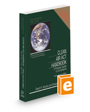 Clean Air Act Handbook, 32nd (Environmental Law Series)