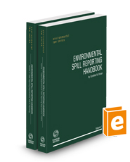 Environmental Spill Reporting Handbook, 2024-2025 ed. (Environmental Law Series)