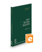 Law of Wetlands Regulation, 2023 ed. (Environmental Law Series)