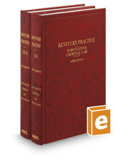 Substantive Criminal Law, 3d (Vol. 10 & 10A, Kentucky Practice Series)