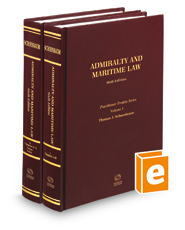 Admiralty & Maritime Law 6th (Practitioner Treatise Series)