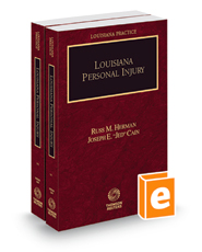 Louisiana Personal Injury, 2022 ed. (Louisiana Practice Series)