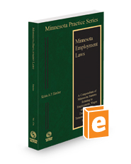 Minnesota Employment Laws, 2023 ed. (Vol. 17A, Minnesota Practice Series)