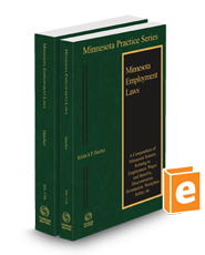 Minnesota Employment Laws, 2024 ed. (Vol. 17A, Minnesota Practice Series)