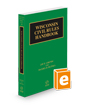 Wisconsin Civil Rules Handbook, 2024 ed. (Vol. 3B, Wisconsin Practice Series)