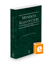 Minnesota Rules of Court - State, 2021 ed. (Vol. I, Minnesota Court Rules)