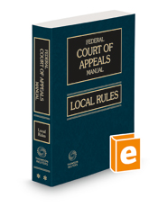 Federal Court of Appeals Manual, Local Rules, 2022 ed.