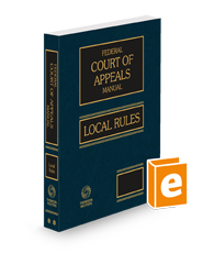 Federal Court of Appeals Manual, Local Rules, 2024 ed.