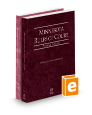 Minnesota Rules of Court - State and Federal, 2023 ed. (Vols. I & II, Minnesota Court Rules)