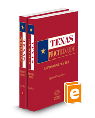 Employment Practice, 2024 ed. (Texas Practice Guide)