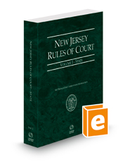 New Jersey Rules of Court - State, 2023 ed. (Vol. I, New Jersey Court Rules)