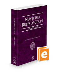New Jersey Rules of Court - State, 2024 ed. (Vol. I, New Jersey Court Rules)
