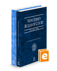 New Jersey Rules of Court - State and Federal, 2025 ed. (Vols. I & II, New Jersey Court Rules)