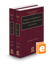 Family and Community Property Law Handbook, 2023 ed. (Vol. 22 and 22A, Washington Practice Series)