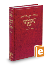 Community Property Law, 3d (Vol. 4, Arizona Practice Series)
