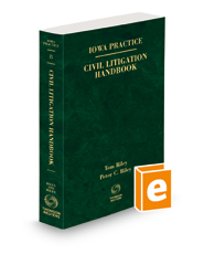 Civil Litigation Handbook, 2022 ed. (Vol. 8, Iowa Practice Series)