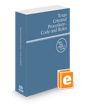 Texas Criminal Procedure—Code and Rules, 2024 ed. (West's® Texas Statutes and Codes)