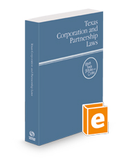 Texas Corporation and Partnership Laws, 2024 ed. (West's® Texas Statutes and Codes)