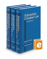 Substantive Criminal Law, 3d (West's Criminal Practice Series)