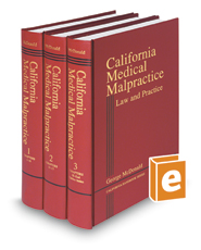 California Medical Malpractice, revised ed. (California Handbook Series)