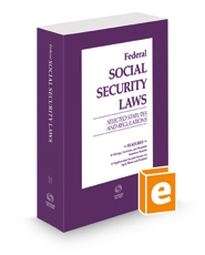 Federal Social Security Laws: Selected Statutes & Regulations, 2021 ed.