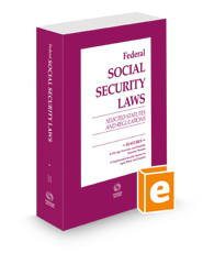 Federal Social Security Laws: Selected Statutes & Regulations, 2022 ed.