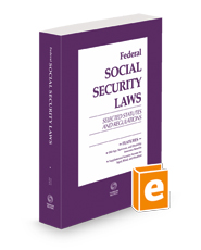 Federal Social Security Laws: Selected Statutes & Regulations, 2023 ed.