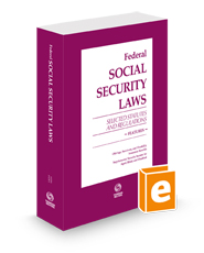 Federal Social Security Laws: Selected Statutes & Regulations, 2024 ed.
