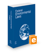 Federal Environmental Laws, 2022 ed.