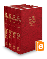 Real Estate Law and Practice, 3d (Vols. 13-13C, New Jersey Practice Series)