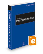 California Family Laws and Rules, 2022 ed. (California Desktop Codes)