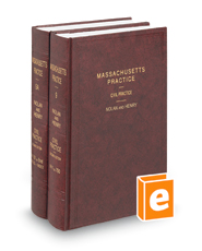 Civil Practice, 3d (Vols. 9 & 9A, Massachusetts Practice Series)