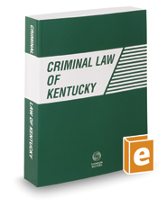 Criminal Law of Kentucky, 2021 ed. | Legal Solutions