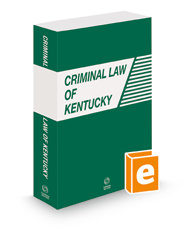 Criminal Law of Kentucky, 2022 ed.