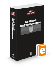 Ohio Criminal Laws and Rules, 2022 ed. (Baldwin's Ohio Practice)