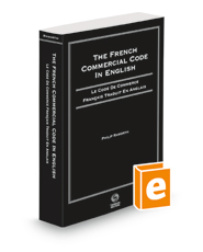 The French Commercial Code In English, 2022-2023 ed.: Le Code de Commerce Francais Traduit En Anglais