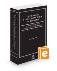 The French Commercial Code In English, 2024-2025 ed.: Le Code de Commerce Francais Traduit En Anglais